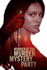 Watch Murder at the Murder Mystery Party Movie2k