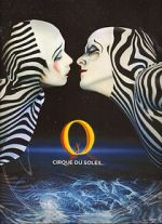 Watch Cirque du Soleil: O Movie2k