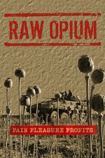 Watch Raw Opium Movie2k