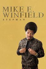 Watch Mike E. Winfield: Stepman Movie2k