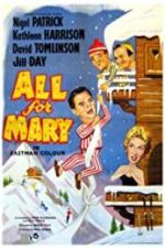 Watch All for Mary Movie2k