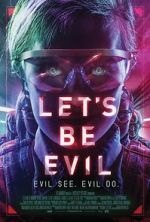 Watch Let's Be Evil Movie2k