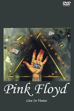 Watch Pink Floyd Live in Venice (TV Special 1989) Movie2k