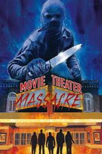 Watch Movie Theater Massacre Movie2k