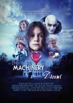 Watch The Machinery of Dreams Movie2k