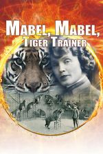 Watch Mabel, Mabel Tiger Trainer Movie2k