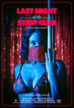 Watch Last Night at the Strip Club Movie2k