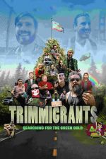 Watch Trimmigrants Movie2k