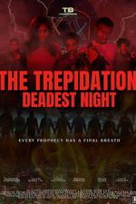 Watch The Trepidation: Deadest Night Movie2k