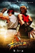 Watch Street Fighter: Legacy Movie2k