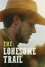 Watch The Lonesome Trail Movie2k