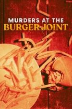 Watch Murders at the Burger Joint Movie2k