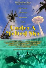 Watch Under a Melted Sky Movie2k