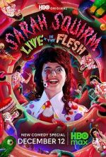 Watch Sarah Squirm: Live + in the Flesh (TV Special 2025) Movie2k