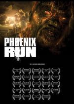 Watch Phoenix Run (Short 2013) Movie2k