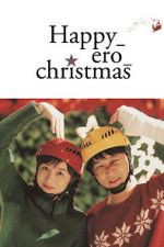 Watch Happy_Ero_Christmas Movie2k
