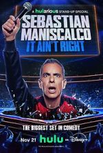 Watch Sebastian Maniscalco: It Ain\'t Right Movie2k