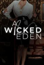 Watch A Wicked Eden Movie2k