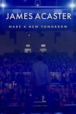 Watch James Acaster: Make a New Tomorrow (Short 2021) Movie2k