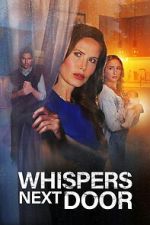 Watch Whispers Next Door Movie2k