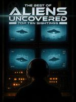 Watch The Best of Aliens Uncovered: Part 1 Movie2k