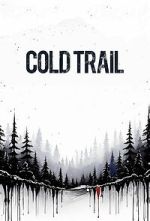 Watch Cold Trail Movie2k