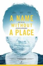 Watch A Name Without a Place Movie2k
