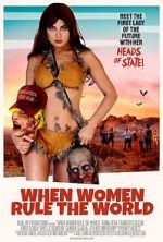 Watch When Women Rule the World Movie2k