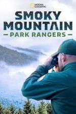 Watch Smoky Mountain Park Rangers Movie2k