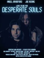 Watch Desperate Souls Movie2k