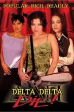 Watch Delta Delta Die Movie2k