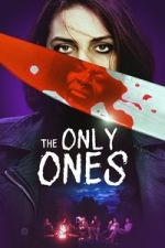 Watch The Only Ones Movie2k