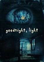 Watch Goodnight, Light Movie2k
