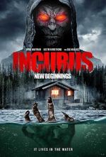 Watch Incubus: New Beginnings Movie2k