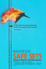 Watch Safe Sets: Dying to Work in the Film Industry Movie2k