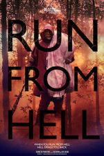Watch Run from Hell Movie2k