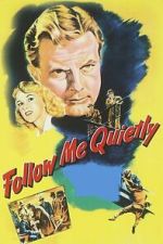 Watch Follow Me Quietly Movie2k