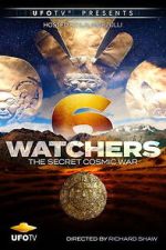 Watch Watchers 6: The Secret Cosmic War Movie2k