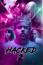 Watch Hacked 2 Movie2k