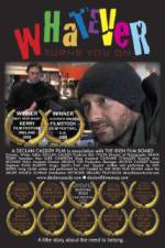 Watch Whatever Turns You On Movie2k
