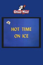 Watch Hot Time on Ice Movie2k