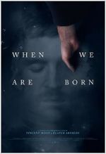 Watch When We Are Born (Short 2021) Movie2k