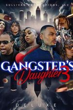 Watch Gangster\'s Daughter 3 Movie2k