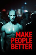 Watch Make People Better Movie2k