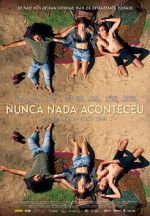 Watch Nothing Ever Happened Movie2k