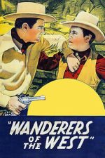 Watch Wanderers of the West Movie2k
