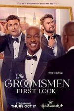 Watch The Groomsmen: First Look Movie2k