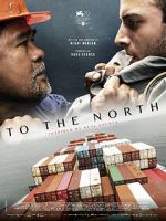 Watch To the North Movie2k