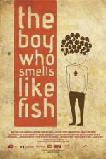 Watch The Boy Who Smells Like Fish Movie2k
