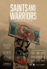 Watch Saints And Warriors Movie2k